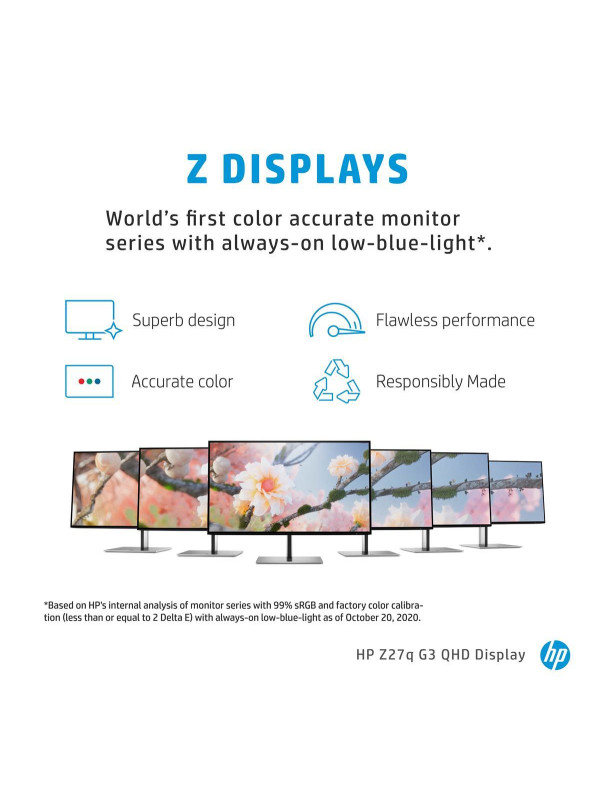 HP Z27q G3 HP Z27q G3 Display, 27" QHD (2560x1440), 16:9, IPS 350 nits, 109 PPI, HP Eye Ease, DP 1.4 In, DP 1.4 Out, HDMI 2.0, 4xUSB-A 3.2 Gen 1, 1x USB-B, Height Adjustable 150mm, Factory Calibrated, 4 sided Micro Edge Bezel